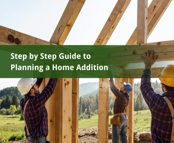 Step-by-Step Guide to Planning a Home Addition