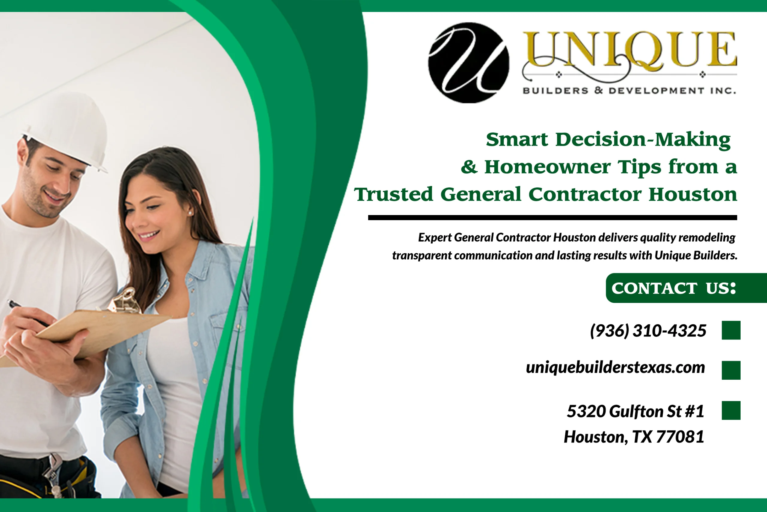 Smart Decision-Making & Homeowner Tips from a Trusted General Contractor Houston